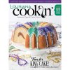 January/February 2019 - Louisiana Cookin' This item is only AVAILABLE on digital newsstands. From cover to cover, you’ll find inspiration for the best Mardi Gras yet! 