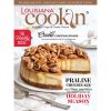 November/December 2019 - Louisiana Cookin' Our November/December issue will help get you in the holiday spirit, Bayou State style. 