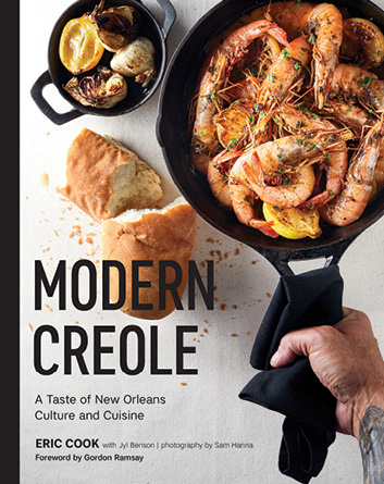 Eric Cook’s Modern Creole: Recipes and Stories from a New Orleans Chef - Louisiana Cookin'  
