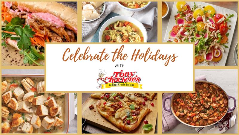 Celebrate the Holidays with Tony Chachere’s - Louisiana Cookin'  