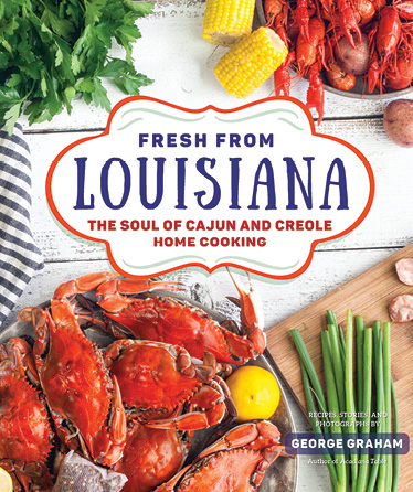 A Love Letter to Louisiana: Recipes and Memories from Fresh from Louisiana - Louisiana Cookin'  Fresh from Louisiana cover